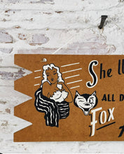 Load image into Gallery viewer, Foxy Woman Folk Art Sign Campy
